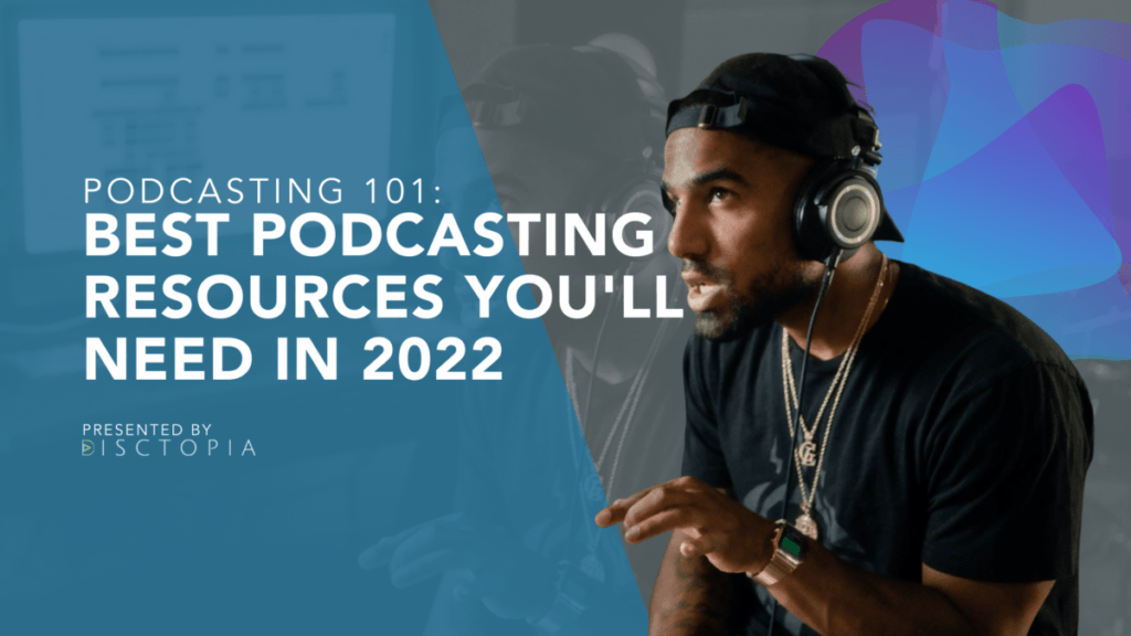 Best Podcasting Resources