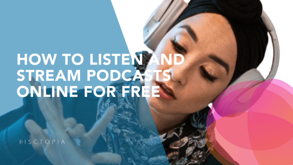 Stream Podcasts Online